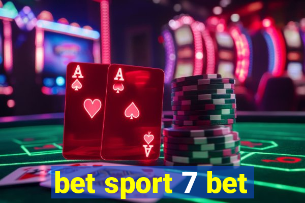 bet sport 7 bet